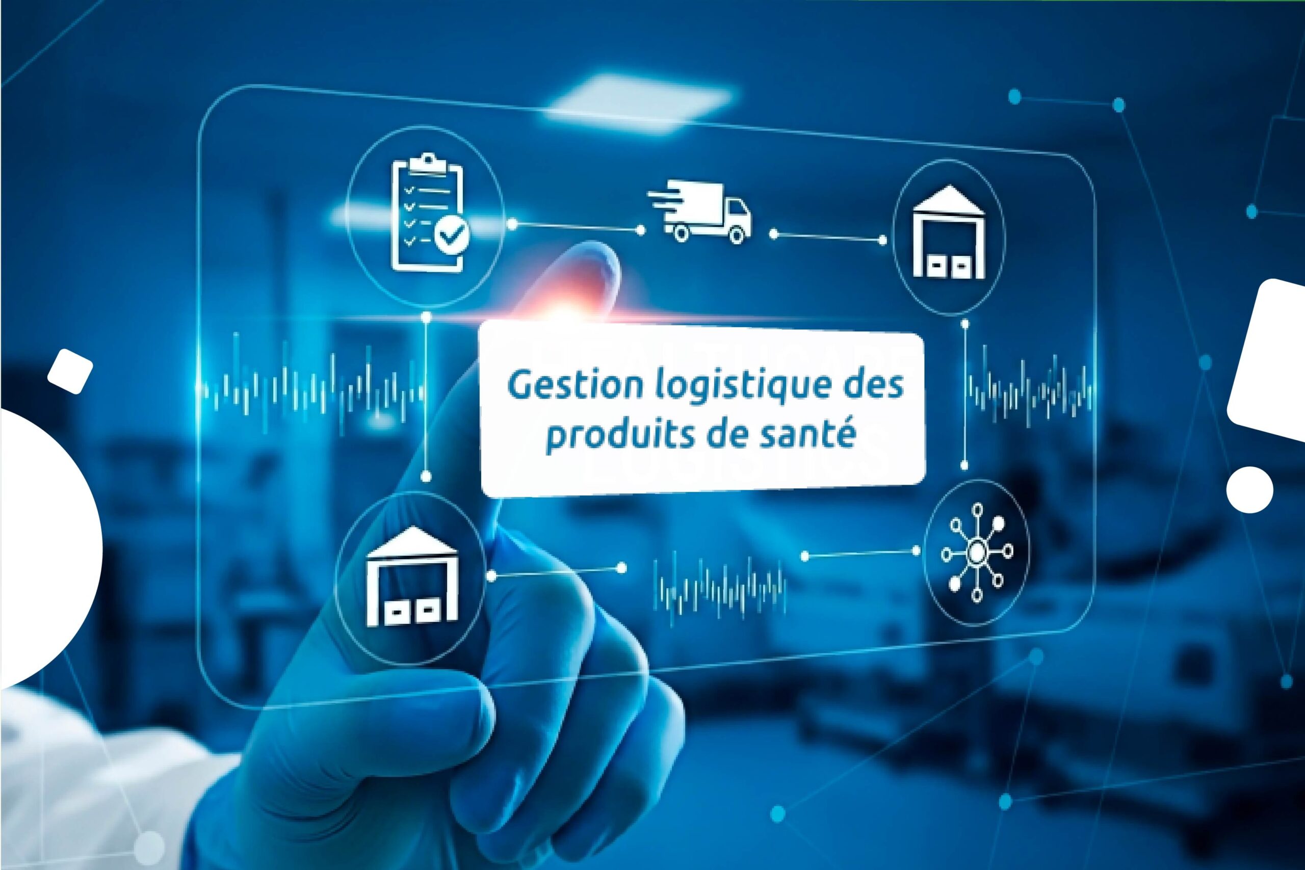 HOP’EN2 : standardiser et sécuriser la gestion logistique des produits de santé avec PHAST 
